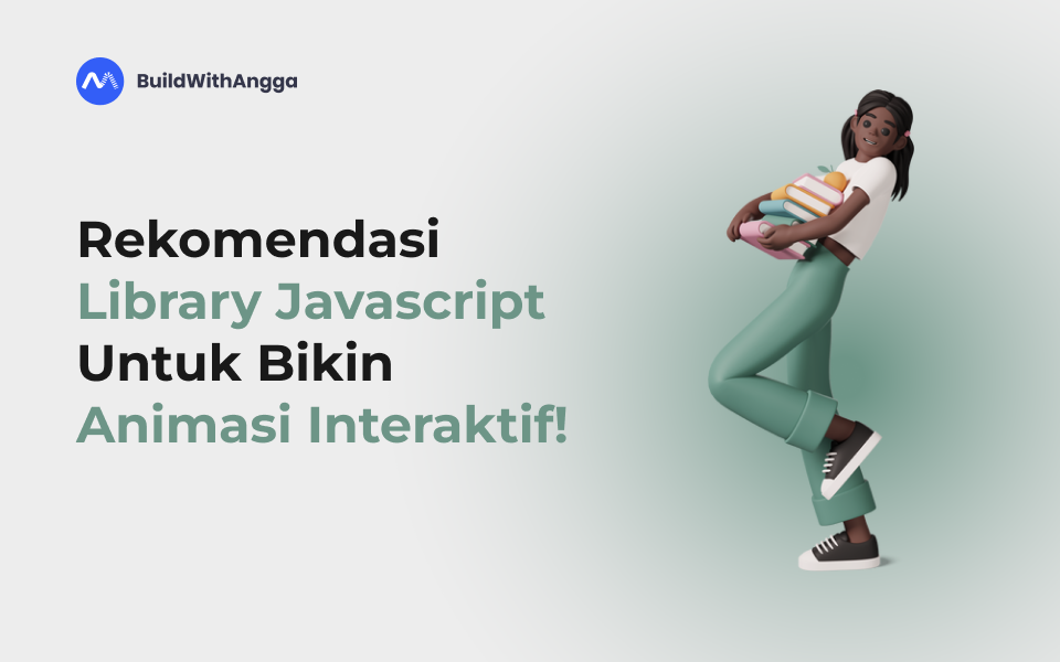Rekomendasi Library Javascript Untuk Bikin Animasi Interaktif!