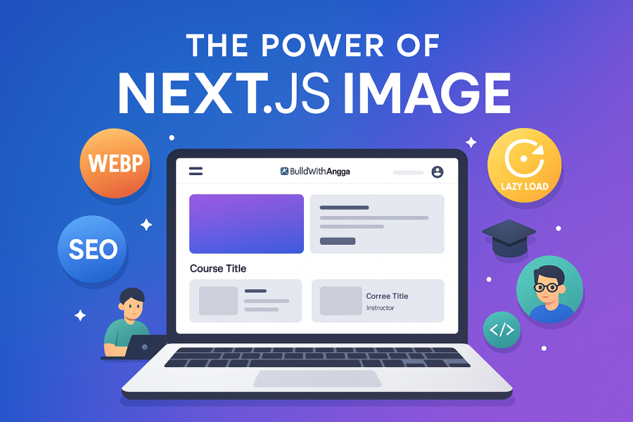 Tutorial Next JS 15 Belajar Image Optimization | BuildWithAngga