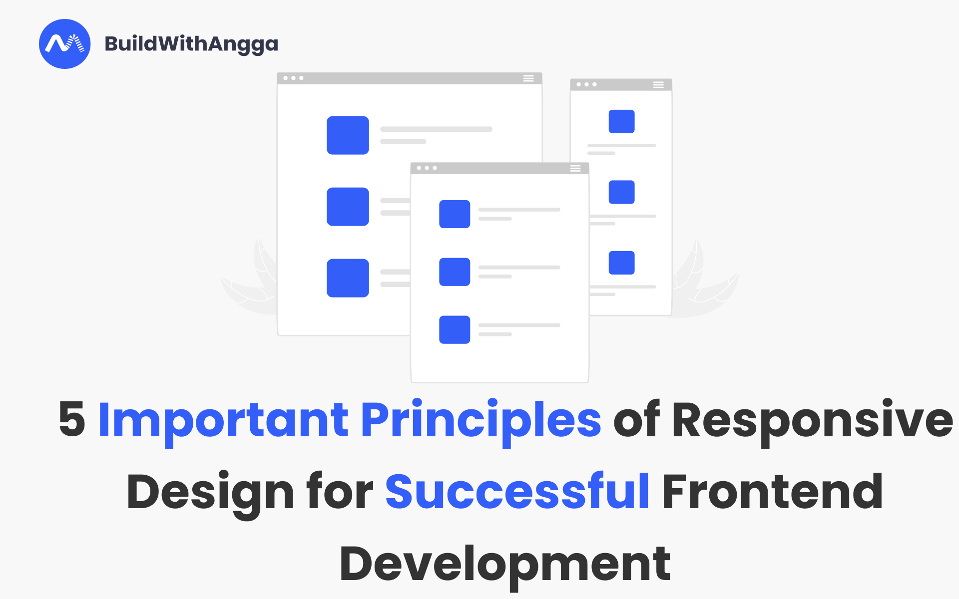 5 Prinsip Penting Desain Responsif untuk Frontend Development yang Sukses