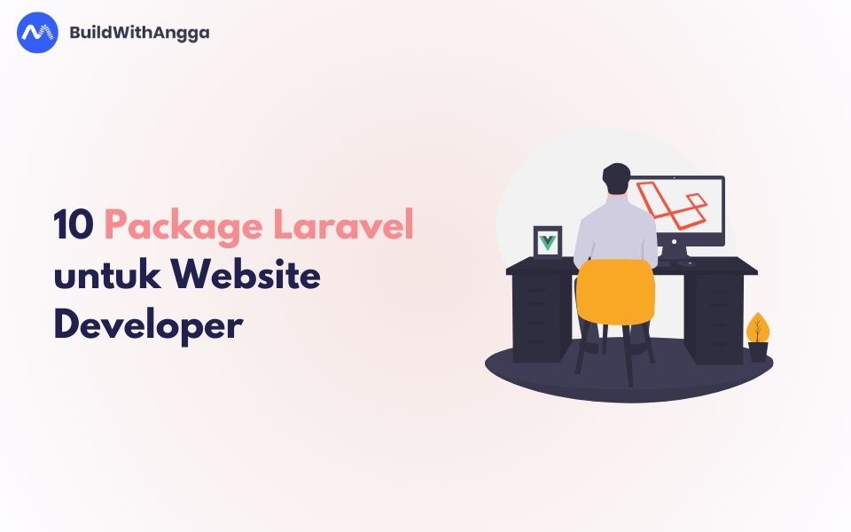 10 Package Laravel untuk Website Developer | BuildWithAngga