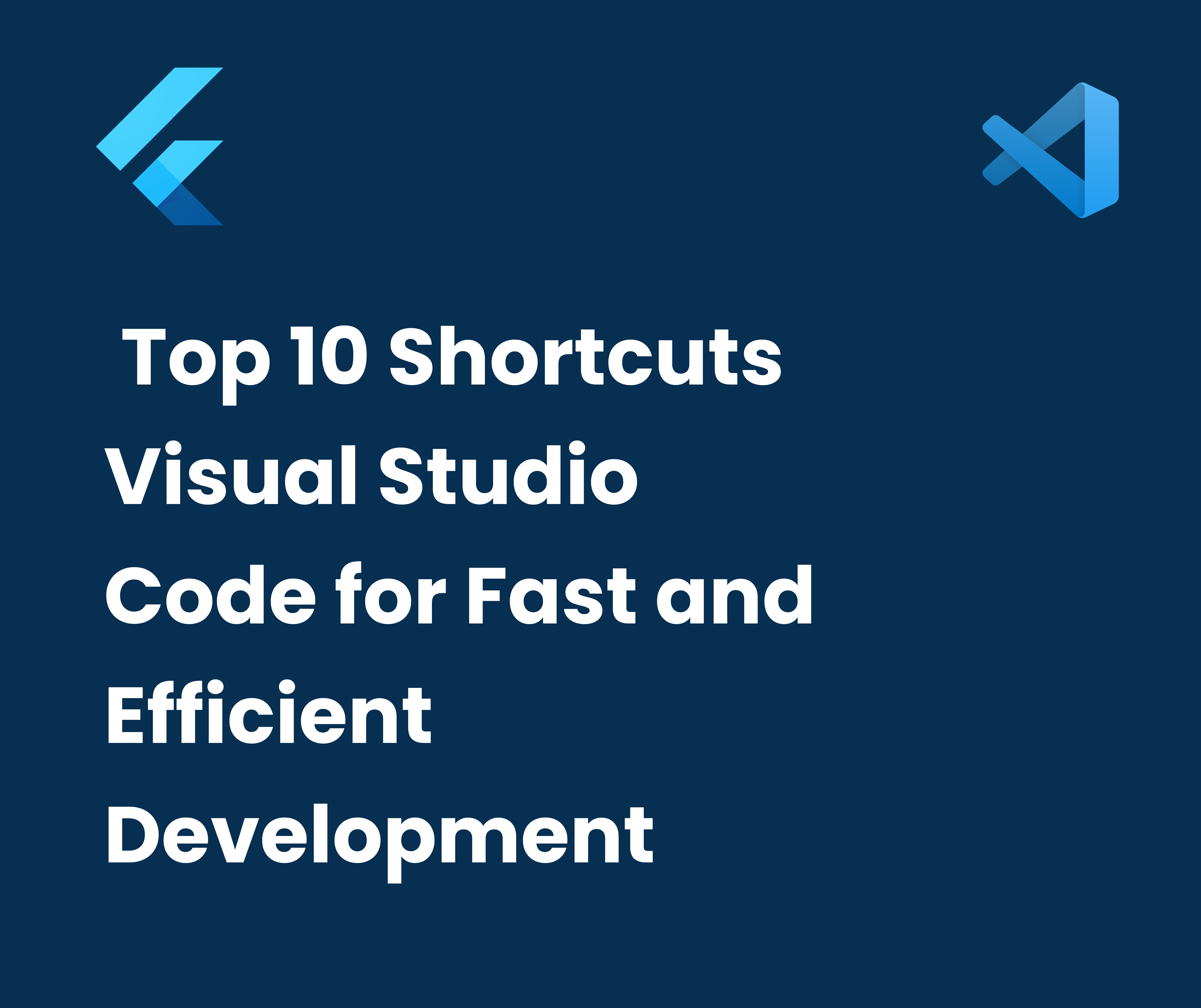 Top 10 Shortcuts Visual Studio Code for Fast and Efficient Development