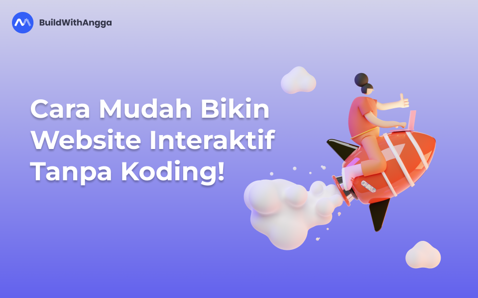 Cara Mudah Bikin Website Interaktif Tanpa Koding
